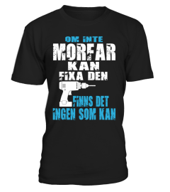 MORFAR KAN FIXA DEN