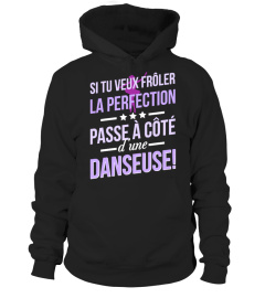 DANSEUSE la perfection