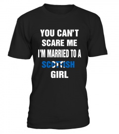 MARRIED TO A SCOTTISH GIRL