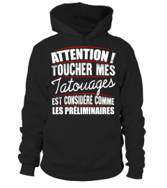 ATTENTION ! TOUCHER MES TATOUAGES