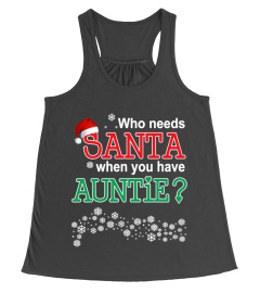 WHO NEEDS SANTA WHEN YOU HAVE AUNTIE