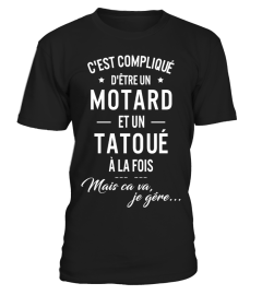 D'ÊTRE UN MOTARD ET UN TATOUÉ À LA FOIS