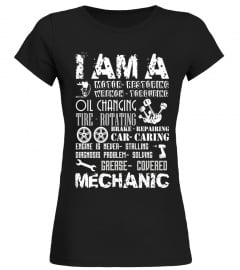 I am a Mechanic, Badass Mechanic Cool T-Shirt