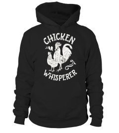 Chicken Whisperer Shirt Funny Farm Poultry Farmer Gift