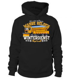 Winterdienst Helden Hoodies & Shirts