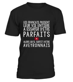 T-shirt Aveyronnais vie Parfait