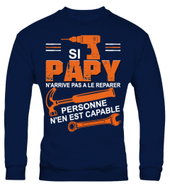 Si PAPY n'arrive pas a le reparer personne n'en est capableT shirt