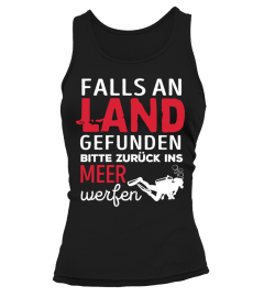 Falls an Land gefunden, bitte zurück ins Meer werfen (Limitierte Auflage)