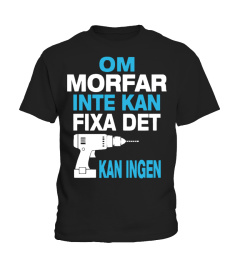 Om MORFAR inte kan fixa det kan ingen