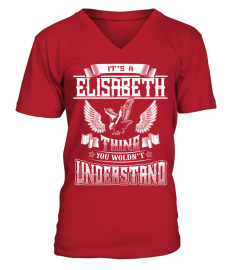 It s a Elisabeth Thing You Wouldnt Understand