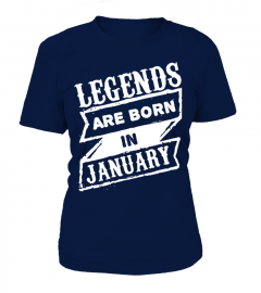 LEGENDS Born in January