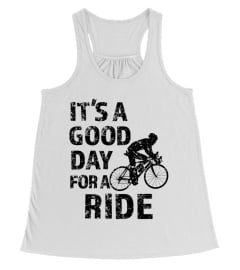 Mens It's a Good Day for a Ride Shirt