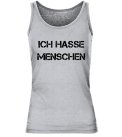 Ich hasse Menschen Shirts