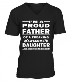 DAUGHTER, I'M A PROUD FATHER