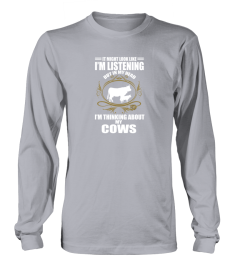 Thinking About My Cows Shirt T Shirt