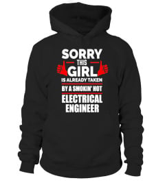 Girl is Taken by a Smoking Hot Electrical Engineer T-shirt