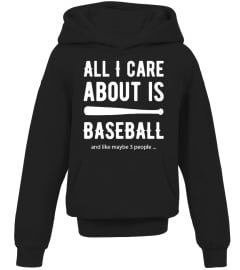 I JUST CARE ABOUT BASEBALL