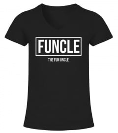 Funcle - The Fun Uncle Funny T-Shirt