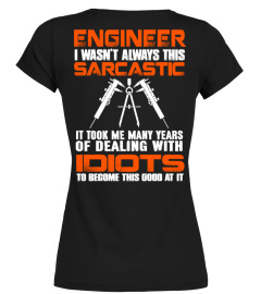 Engineer Sarcasm T-shirt