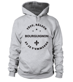 T-shirt têtu, râleur, Bourguignon et je t'emmerde