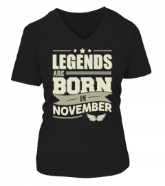 Legends Are Born In November T Shirt