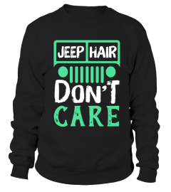 Jeep Hair Don't Care T Shirts & Hoodies