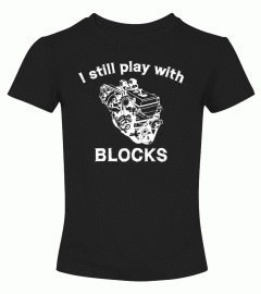 I Still Play With Blocks