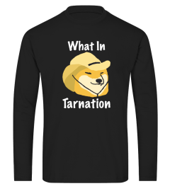 Wot In Tarnation Tees and Hoodies