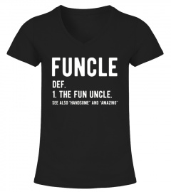 Funcle Definition The Fun Uncle T Shirt