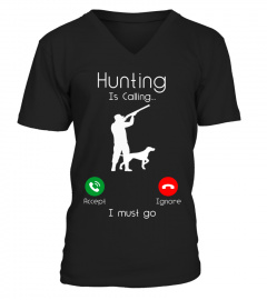 Hunting Is Calling Shirt Gift For Hunter