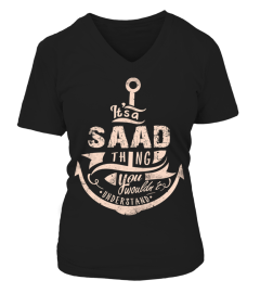 It's a SAAD Thing You Wouldn't Understand