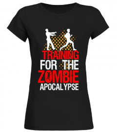 Funny Running Fitness T-shirt Training For Zombie Apocalypse - Limited Edition