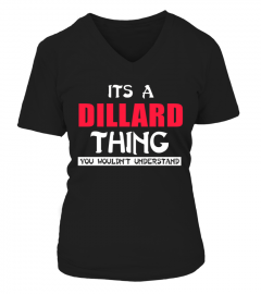 DILLARD   It's DILLARD thing You Wouldn't Understand