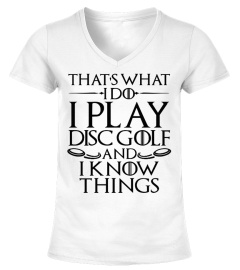 That's What I Do I Play Disc Golf Shirt