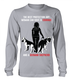 Best Protection Woman Have Courage German Shepherd Funny T shirt