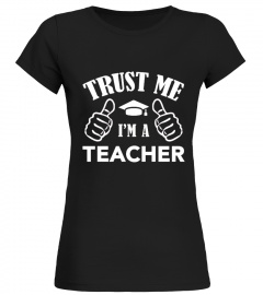 TRUST ME I'M A TEACHER