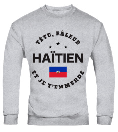 T-shirt têtu, râleur - Haïtien