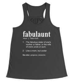 Fabulaunt Definition - Funny Aunt Shirt