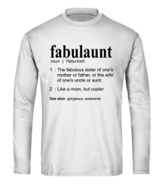 Fabulaunt Definition T-Shirt