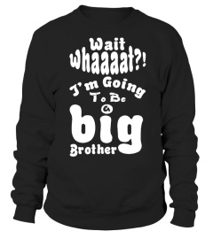 I'm Going To Be A Big Brother Shirt