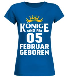 KÖNIGE SIND AM 05 FEBRUAR