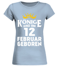 KÖNIGE SIND AM 12 FEBRUARY