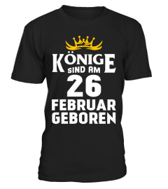 KÖNIGE SIND AM 26 FEBRUAR