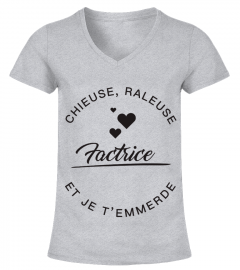 Factrice -  Chieuse et Raleuse