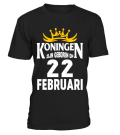 KONINGEN ZIJN GEBOREN OP 22 FEBRUARI