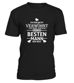 Limitiert EHEMANN Ich bin nicht verwöhnt ich habe den besten Mann der Welt