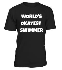 World's Okayest Swimmer