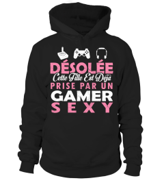 DESOLEE CETTE TILLE EST DEJA PRISE PAR UN GAMER SEXY T-shirt