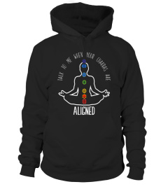 When Your Chakras Aligned Ohm Meditation Yoga Namaste Tee