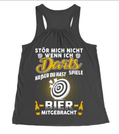 STÖR MICH NICHT WENN ICH DARTS